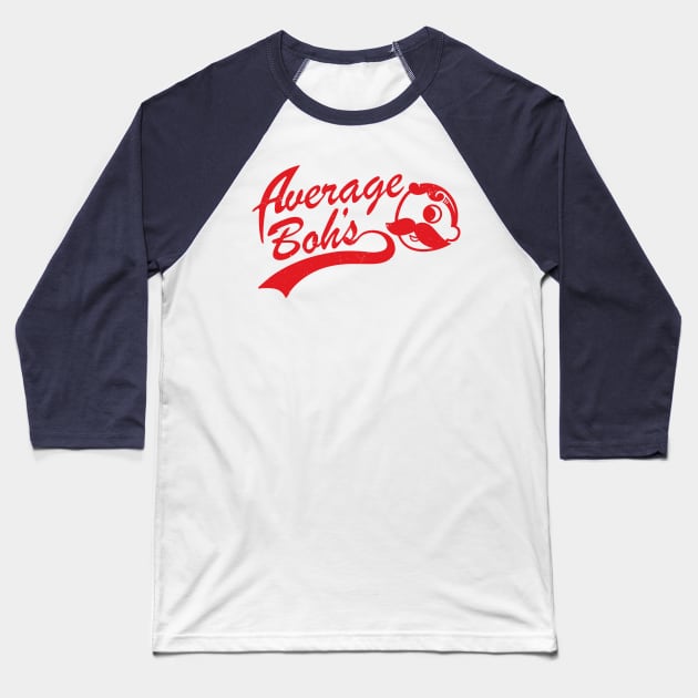 Average Boh's Baseball T-Shirt by EA Design